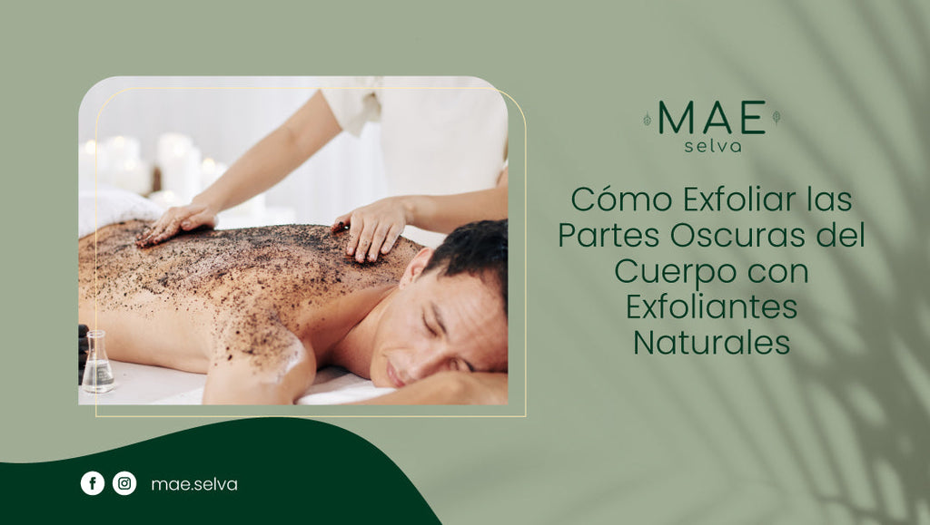 Cómo Exfoliar las Partes Oscuras del Cuerpo con Exfoliantes Naturales