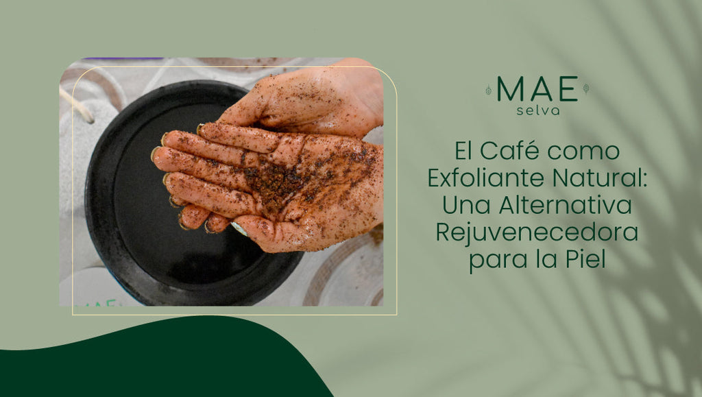 El Café como Exfoliante Natural: Una Alternativa Rejuvenecedora para la Piel