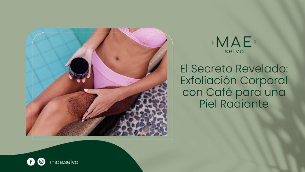 El Secreto Revelado: Exfoliación Corporal con Café para una Piel Radiante