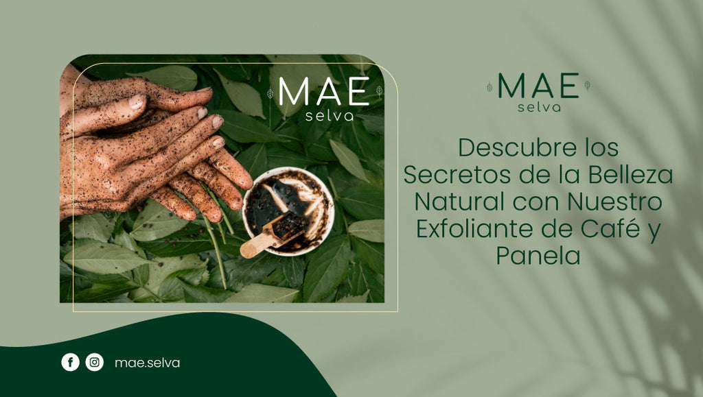 Descubre los Secretos de la Belleza Natural con Nuestro Exfoliante de Café y Panela